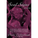 Soul Signs in Love: Use the Power of Your Sign to Create a Healthy Loving Relationship with Your Pe