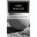 Oh! Balls!