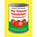 The Tinned Tomatoes Cookbook: 100 Everyday Recipes Using the Most Versatile Ingredient in Your Kitchen