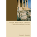 Greek Rhetoric Under Christian Emperors