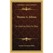 Thomas A. Edison: An Inspiring Story For Boys