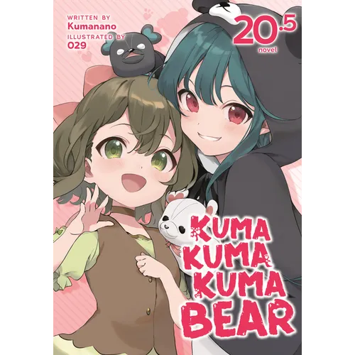 Kuma Kuma Kuma Bear (Light Novel) Vol. 20.5