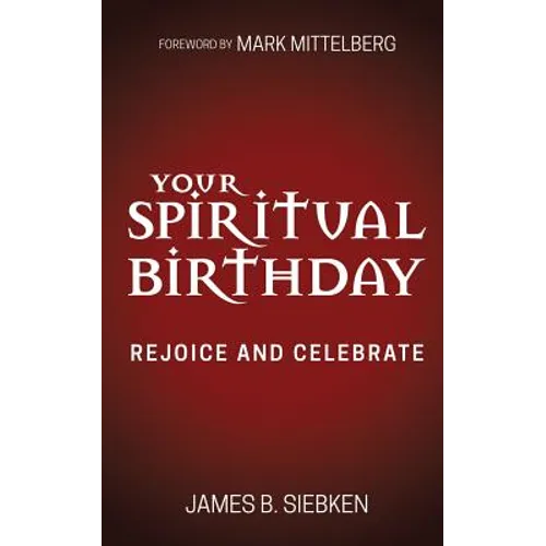 Your Spiritual Birthday: Rejoice and Celebrate
