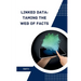 Linked Data: Taming the Web of Facts