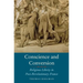 Conscience and Conversion: Religious Liberty in Post-Revolutionary France