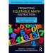 Promoting Equitable Math Instruction: Exploring Elementary Teachers' Stories