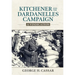 Kitchener and the Dardanelles Campaign: A Vindication