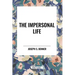 The Impersonal Life