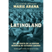 Latinoland (Spanish Edition): Un Retrato de la Mayor Minoría de Estados Unidos
