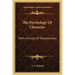 The Psychology of Character: With a Survey of Temperament
