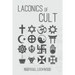 Laconics of Cult
