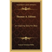 Thomas A. Edison: An Inspiring Story for Boys