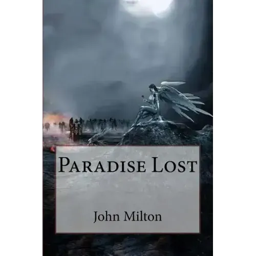Paradise Lost John Milton
