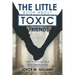 The Little Book About Toxic Friends: How To Recognize A Toxic Relationship
