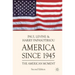 America since 1945: The American Moment