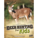 Deer Hunting for Kids