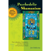 Psychedelic Shamanism, Updated Edition: The Cultivation, Preparation, and Shamanic Use of Psychotropic Plants