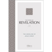 The Book of Revelation (2020 Edition): The Unveiling of Jesus Christ