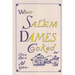 What Salem Dames Cooked