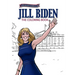 Female Force: Jill Biden Coloring Book