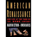 American Renaissance: Our Life at the Turn of the 21st Century