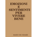 Emozioni E Sentimenti Per Vivere Bene