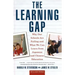 Learning Gap: Why Our Schools Are Failing and What We Can Learn from Japanese and Chinese Educ