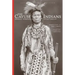 The Cayuse Indians: Imperial Tribesmen of Old Oregon Commemorative Edition