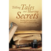 Telling Tales and Sharing Secrets