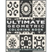 Ultimate Geometric Coloring Book: Adult Coloring Book with 78 Designs, Patterns & Abstract based on Japanese ornament and Arabical for Relaxation, Ins