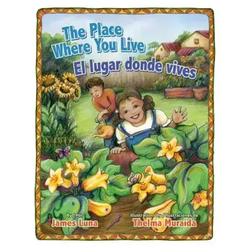 The Place Where You Live / El Lugar Donde Vives