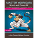 Master Your Data with Power Query in Excel and Power Bi: Leveraging Power Query to Get & Transform Your Task Flow
