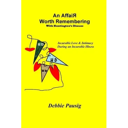 An Affair Worth Remembering With Huntington's Disease