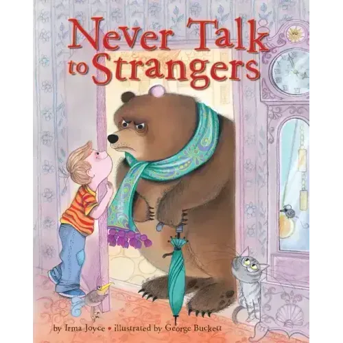 Never Talk to Strangers