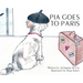 Pia Goes To Paris