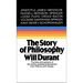 Story of Philosophy: The Lives and Opinions of the World's Greatest Philosophers