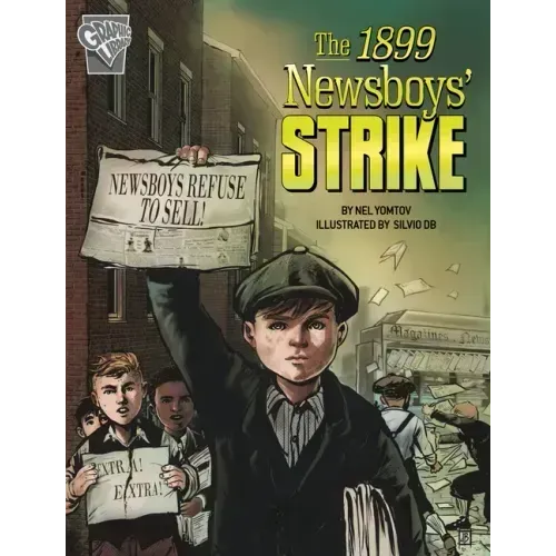 The 1899 Newsboys' Strike