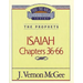 Thru the Bible Vol. 23: The Prophets (Isaiah 36-66)