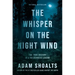 The Whisper on the Night Wind: The True History of a Wilderness Legend