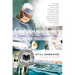 Complications: A Surgeon's Notes on an Imperfect Science