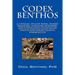 Codex Benthos: A Catalog of Lost Mines, Buried Treasures, Unsolved Mysteries, and Unexplained Oddities of Vashon and Maury Islands, W