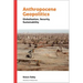 Anthropocene Geopolitics: Globalization, Security, Sustainability