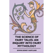 The Science of Fairy Tales: An Inquiry into Fairy Mythology