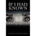 If I Had Known...