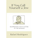 If You Call Yourself a Jew: Reappraising Paul's Letter to the Romans