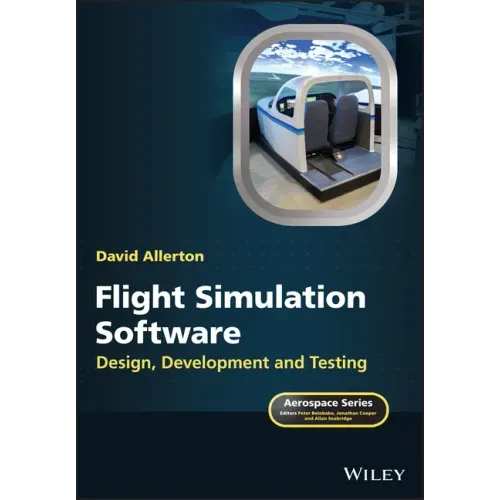 Flight Simulation Software: Design, Development and Testing