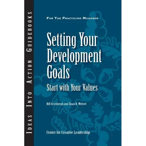 Setting Your Development Goals: Start with Your Values