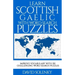 Learn Scottish Gaelic with Word Search Puzzles: Learn Scottish Gaelic Language Vocabulary with Challenging Word Find Puzzles for All Ages