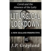 Liturgical Lockdown: Covid and the Absence of the Laity A New Zealand Perspective