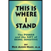 This Is Where I Stand